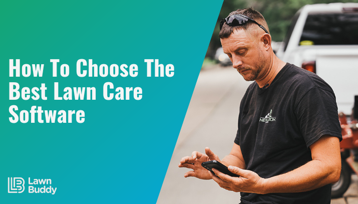 how to choose the best lawn care software