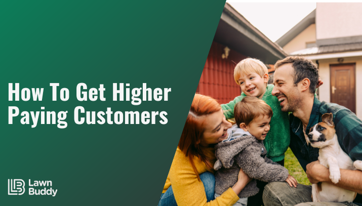 how to get higher paying customers