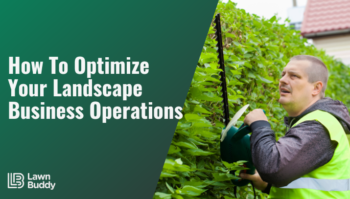 optimize landscape business operations