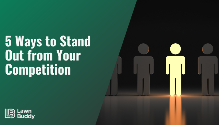 5 ways to stand out from your competition
