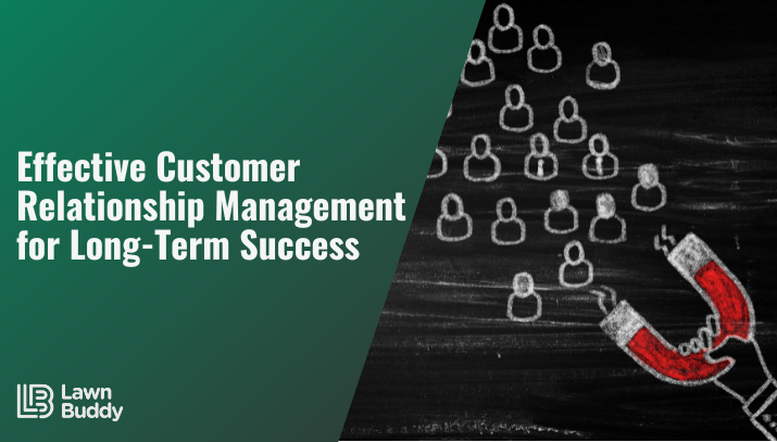 Effective customer relationship management for long-term success