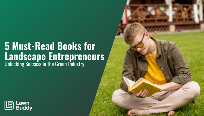 5 must read books for landscape entrepreneurs